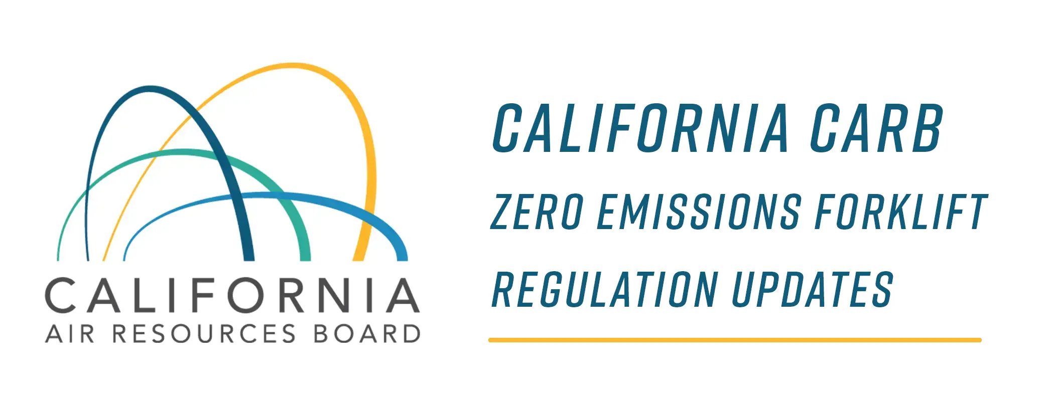 california carb zero emissions forklift regulation update blog post banner